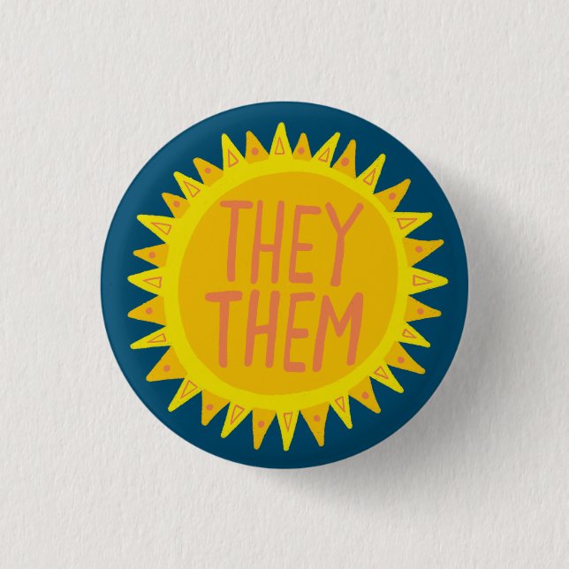 THEY / THEM Pronouns Sunshine Pride Handlettered  1 Inch Round Button (Front)