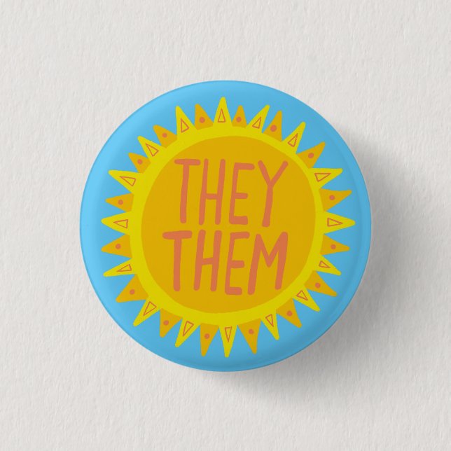 THEY / THEM Pronouns Sunshine Pride Handlettered 1 Inch Round Button (Front)