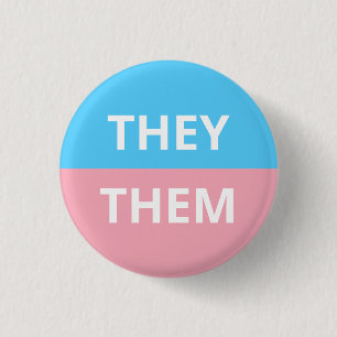 They/Them Pronouns Transgender Badge 1 Inch Round Button