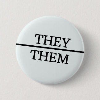 They/Them Stacked Round Gender Diversity Pronoun 2 Inch Round Button
