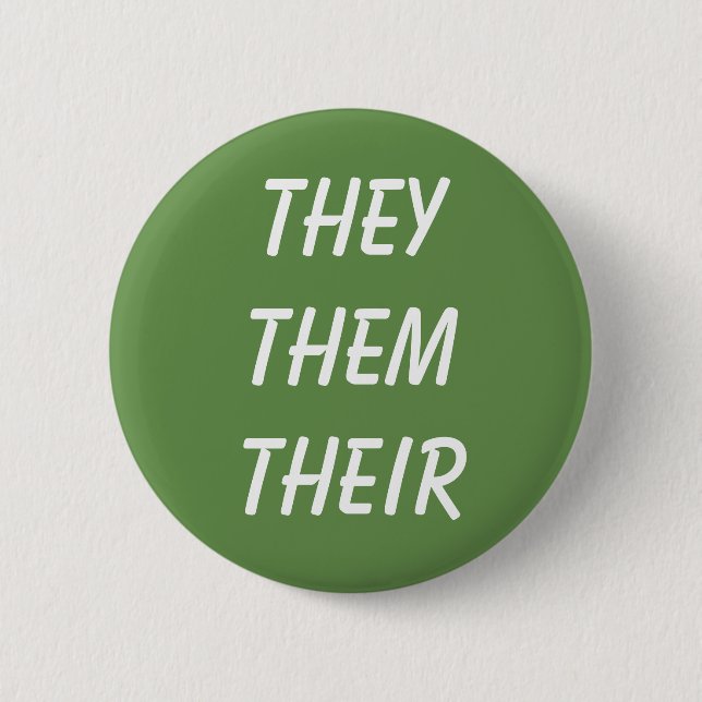 They/Them/Their non-binary gender pronouns button (Front)