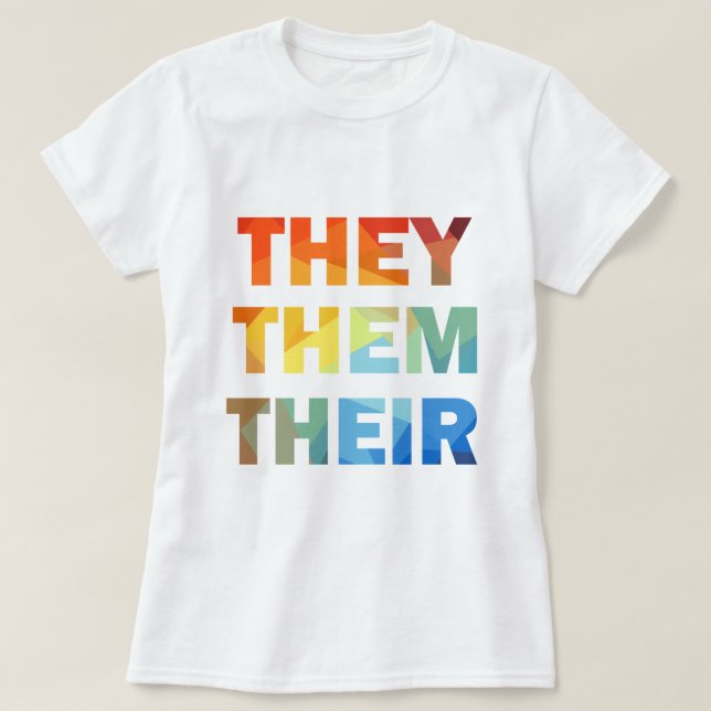 They Them Their  T-Shirt (Design Front)