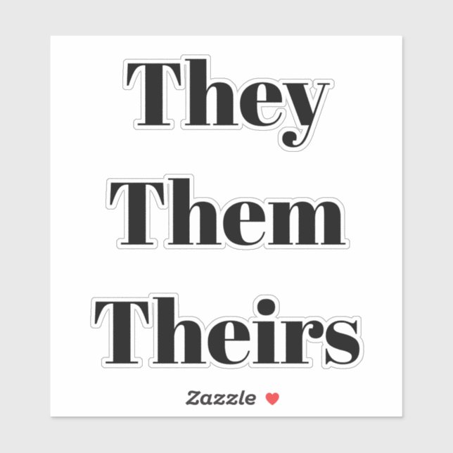 They, Them, Theirs, black letters (Sheet)