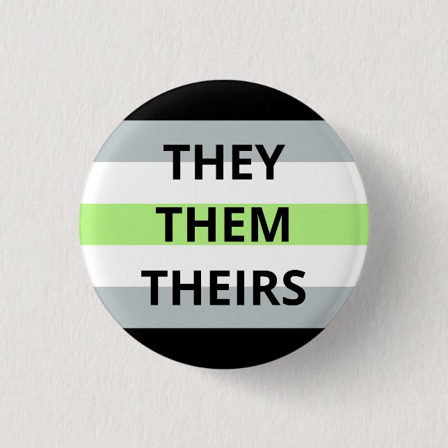 They/Them/Theirs Pronouns Agender Badge 1 Inch Round Button (Front)