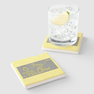They Were All Yellow Stone Coaster