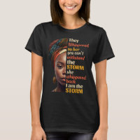 They Whispered to Her, I Am The Storm Afro Woman