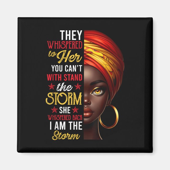 They Whispered To Her I Am The Storm With Stand St Magnet (Front)