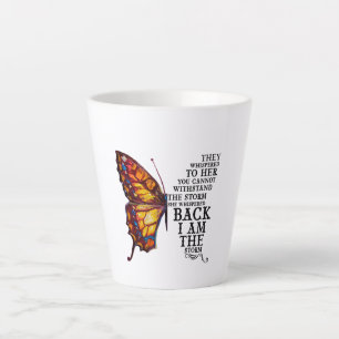 They Whispered To Her You Cannot Withstand Latte Mug