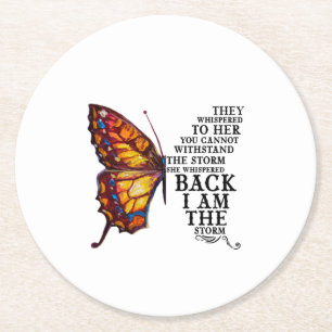 They Whispered To Her You Cannot Withstand Round Paper Coaster