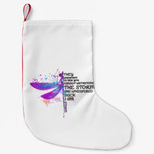 They Whispered To Her You Cannot Withstand Storm Small Christmas Stocking