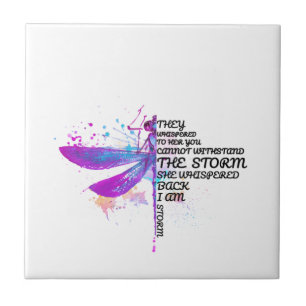 They Whispered To Her You Cannot Withstand Storm Tile