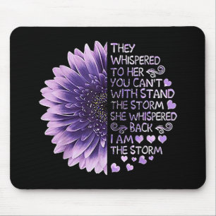 They Whispered To Her You Can't With Stand The Sto Mouse Pad