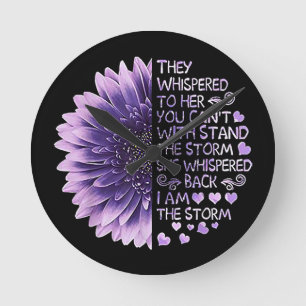 They Whispered To Her You Can't With Stand The Sto Round Clock