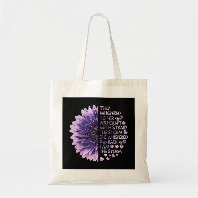 They Whispered To Her You Can't With Stand The Sto Tote Bag (Front)