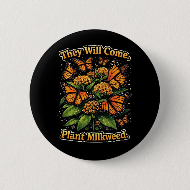 They Will Come 2 Inch Round Button (Front)