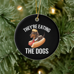 They're Eating The Dogs Donald Trump Debate 2024 Ceramic Ornament