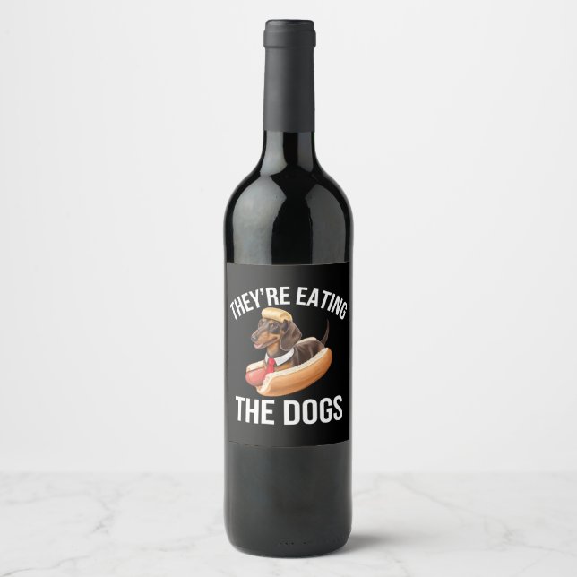 They're Eating The Dogs Donald Trump Debate 2024  Wine Label (Front)