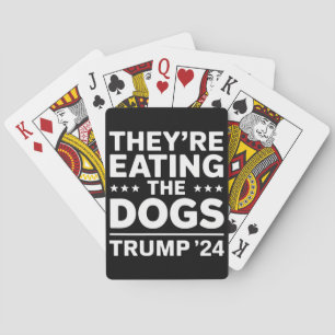 They're eating the Dogs Funny Debate Trump Quote Playing Cards