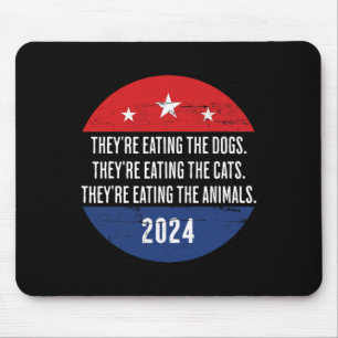 They're Eating The Dogs Theyre Eating The Cats Tru Mouse Pad