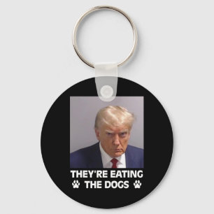 They're Eating The Dogs Trump 2025 America Electio Keychain