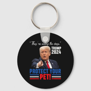 They're Eating The Dogs Trump 2025 Debyte Protect Keychain