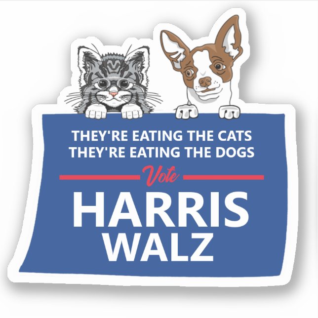 They're eating the pets - Vote Harris Walz (Front)