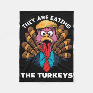They're Eating The Turkeys Funny Turkey Mens Thank Fleece Blanket