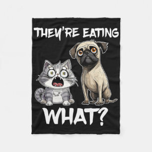 They're Eating What Dog Cat Us President Election  Fleece Blanket