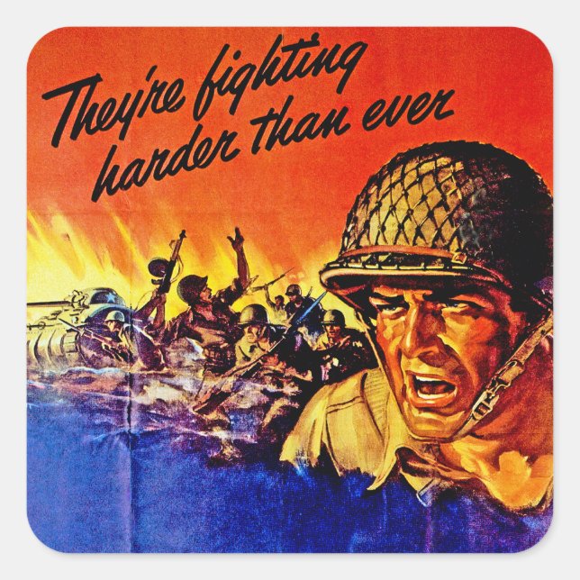 They're Fighting Harder Than Ever Square Sticker (Front)