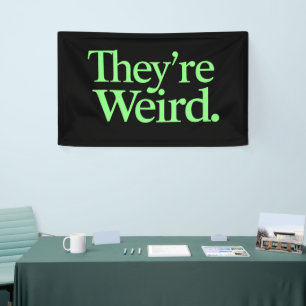 They're Weird 2024 Election President Harris Trump Banner