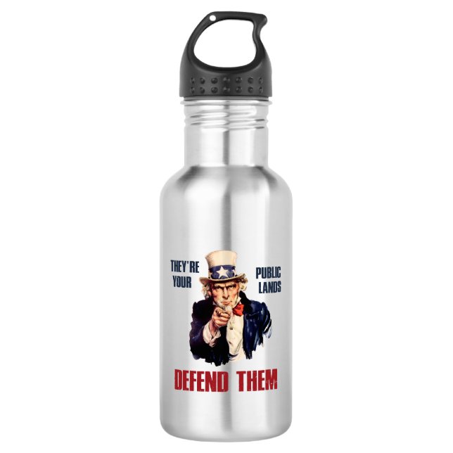 They're Your Public Lands Defend Them Uncle Sam 532 Ml Water Bottle (Front)