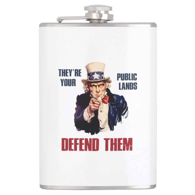 They're Your Public Lands Defend Them Uncle Sam Hip Flask (Front)