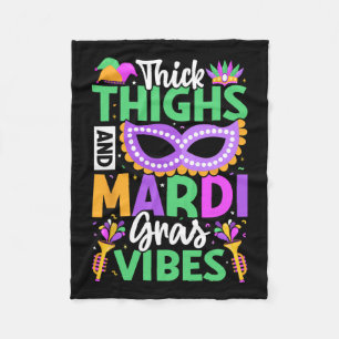 Thick Thighs And Mardi Gras Vibes Fleece Blanket