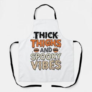 Thick Thighs and Spooky Vibes Halloween Design_1 Apron