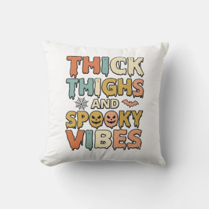 Thick Thighs and Spooky Vibes Halloween Shirt_1 Throw Pillow