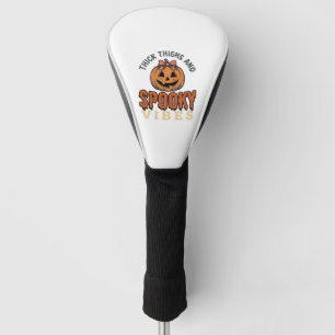 Thick Thighs And Spooky Vibes Pumpkin Halloween De Golf Head Cover