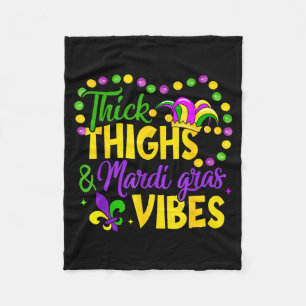 Thick Thighs Mardi Gras Vibes Design Fleece Blanket