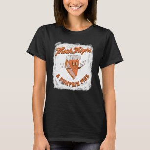 Thick Thighs & Pumpkin Pies Baby Girls Thanksgivin T-Shirt