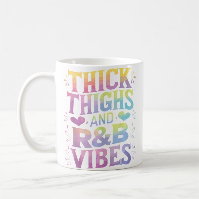 Thick Thighs Rb Vibes Coffee Mug (Left)