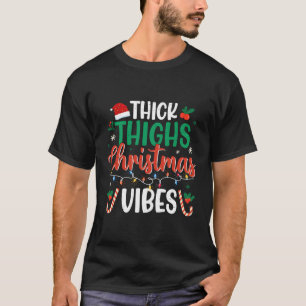 Thick Thighs S T-Shirt