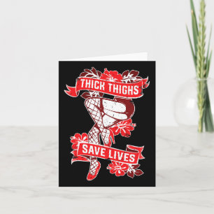 Thick Thighs Save Lives Gym Humour Funny Fitness T Card