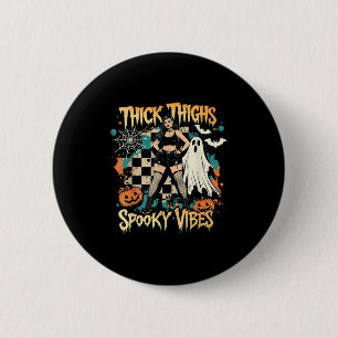 Thick Thighs Soky Vibes Funny Ghost Halloween 2 Inch Round Button