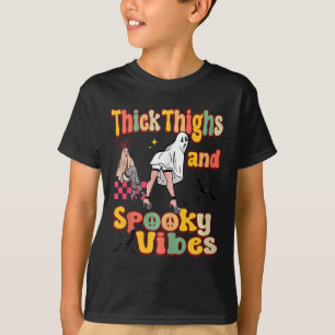 Thick Thighs Spooky Vibes Funny Ghost Halloween Co T-Shirt