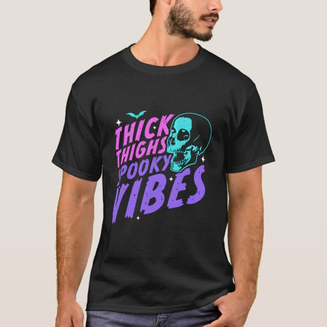Thick Thighs Spooky Vibes Funny Halloween Skull Pa T-Shirt (Front)