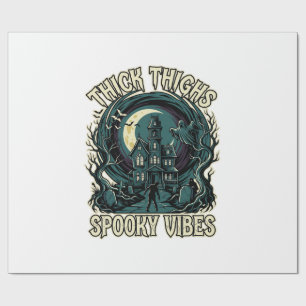 Thick Thighs Spooky Vibes Halloween Haunted House  Wrapping Paper