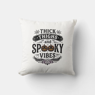 Thick Thighs Spooky Vibes Halloween Shirt Design_1 Throw Pillow