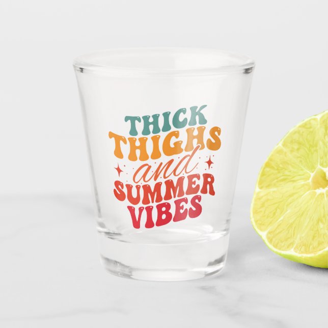 Thick Thighs & Summer Vibes Beach Shot Glass (Front)