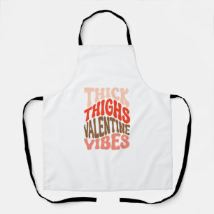 Thick Thighs Valentine Vibes-01 Apron
