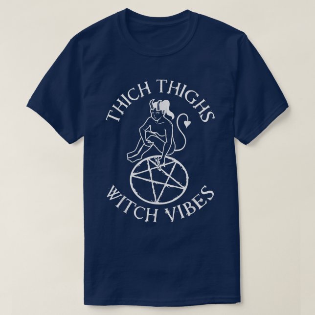 Thick Thighs Witch Vibes561  T-Shirt (Design Front)