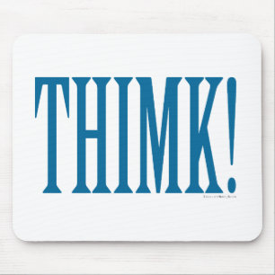 THIMK! MOUSE PAD